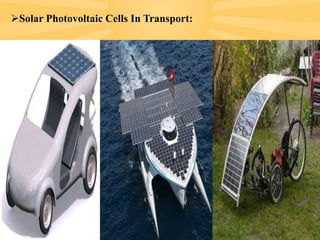 Solar Photovoltaic Cells In Transport:

 