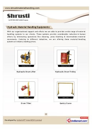 Hydraulic Material Handling Equipments:

With our organizational support and efforts we are able to provide a wide range o...