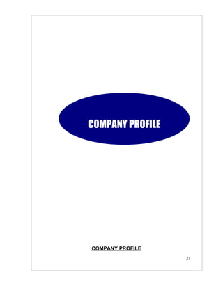 COMPANY PROFILE




COMPANY PROFILE
                  21
 