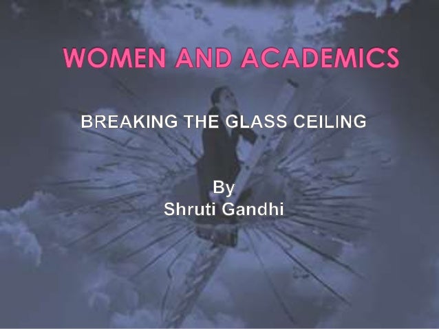 Breaking The Glass Ceiling