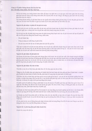 a'.1
; l
G
.l
.-
I
I
t
L
!-
L
t
L
Cdngty C6phanChtug khonnSdiGdnHANoi
Sii I Y6t Ki6u, HonnKiiim, Hi NOi,ViCtNam
t
L
L
L
L
L
L
L
L
t
L
L
Gi6 tri thi trudngcia chrlngkhorinchuani€my6tduocx6cdinhren co sogiagiaodich blnhquantrenfii tnrdng
giaodichcuacdcc6ngty dqiching chuani6my6tlUpcomldi5ivoi cricCongty clddangky giaodichtrenthi trudng
giaodichata cacc6ngty
Cacchirngkhoankhongc6giAthamkhdotu cdcnguontfensEduocdiinhgidkhdnAngvdmrlcdOgiamgiii duafen
viecxemxdttinhhinhtAichinhvdgi6t{ s0s6chcirat6 chfc phathanhtaithdi dienlbdocio.
guyGntic ghinh{n r}rphdnb6chiphi tri truti(
CAcchiphirrAlrudcchi li€nquand€nchiphisdnxudrkinhdoanhnamtaichinhfiin raidr.rocghinhdnldchi phi
tr6trudcngdnhanvd dugc.tinhvdochiphi sdnxuAtkinhdoanhtrongnamtdichinh.
Cic chiphisaudaydaphiilsinhtrongnamtarichinhnhungduochqchtodnrio chiphrtH truocdii handi phin bo
din vdok6tqudhoatdQngkinh'doanhtrongnhiiu ndrn:
- Chiphithanhlap:
- cong cudungcuxu6tdtrngc6giatr! l6n;
- Chiphisuachrlalonrdisdncddinhphdtsinhmdtlin qui lqn.
ViQctinhvd phdnbd chi phi tni trudc dhihanvdLochi phi sanxudtkinh doanhtirngki hachto6nduoccdnef vao
tinh ch6i,mfc dOtirng loaichi phi dii chonphuongphdpvatieuthfc phanb6 hop li. Chi phitritruoc dlrocphcn
bddin vdochiphisanxuit kinhdoanhtheophuongphipduqngthang.
Nguyontic ghi nhan chi phi phai tra
C6ckhoAnchi phl thqctii chuaph6tsinhnhungdugctrichtrudcvdochi phi sanxudt,kinh doanhtrongki dddam
bdokhi chiphi ph6tsinhthuct6kh6nggaydQtbi6nchochi phi sdnxu6tkinh doanhtr6ncq sdddmbdonguy€ritic
phirh.p gitradoanhthu.rdchiphi.Khi ciicchiphidcphdtsinh,n€ucdchenhl6chvdi s6datich. ki5to6nti,Anhdnh
ghibdsunghoAcghigidmchiphiluonging roi phinchenhlech.
Nguyentic ghi nh4n vdn chi s6hfiu
V6n ddutu criachirsohtu dugcghinhAntheos6viSnthgcg6pcuachrlsohilu.
Thqngduv6nc6phdndu. c ghinhAntheosi5ch€nhlQchldnhon/hoacnh6hongirlagiathucte phdthAnhvi menh
gi6c6phi6ukhi ph6thanhc6phiiiuldndAu,ph6thdnhb6sunghoAct6iphdthdnhcdphi6uqui.
V6n khdccuacht sohiruduocghitheogi6tr! cdnlAigifagi6t{ hgp li crlac6cti.i sin mddoanhnghiepdugcc6c
td chrlc,c6nh6nkh6ct{ng,bi6usaukhi tnitG)crickhodnthuilphdinQp(ni5uc6; li6nquandin cdctai sin dLrqcting.
biilundy;vdkhodnb6 sungtL k6tquahoatd6ngkinhdoanh.
COphiiiuquj ldc6 phi6udo COngty ph6thdnhva saud6mual4i.Cd phi6uqu] duqcghi nhd,rtheogidtli thLrcrdvi
ftinh baytrenBangCAnd6i k6to6nlAm6tkhoanghi gianrv6nchusd htlr. COngty kh6ngghi nhanc6ckhoanlai
(16)khi mua,ban,phrithanhhodchuycdphi6uqu!.
Lgi nhudnsauthu6chuaph6nph6ild s6lgi nhuAntt c6cho?tdongcia doanhnghiCpsaukhi rriL(-) c6cl(hodndidu
chinhdo6pdunghdi t6 thayddi chinhsdchkt:todnvddiAuchinhh6itOsaisdttlongyeucia cic ;am nuoc.
Lgi nhuin sauthui' chuaphdnphoi c6 th6dugcchiachocdcnhddiu tn duotrdnry I€ gripv6n sru khi duocHdi
d6ngquirntri phdduyetvd saukhi dahich lapcricqu! dUphdngtheoDiCule C6ngty vdcrlcquydinhciraphip luat
VietNam.
Cdtfc phditrd chocricc6d6ngduocghinhanlakhoanphaitrAtrongBangCandoi LeroancuaCongty saukhi cd
thdngbiiochiacotricctraHoi dongQu:mtriCdngq.
Nguyantic vi phuong ph{p ghi nhfn doanhthu
Doanhthttcungcdpdlchrtt
I
 