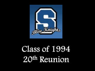 SHS Class of '94 Reunion