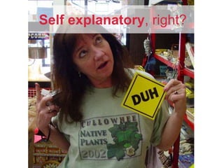 Self explanatory, right?
 