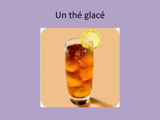 Une limonade
 