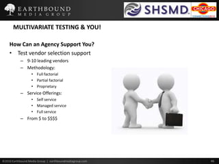 MULTIVARIATE TESTING & YOU!What Can You Expect?