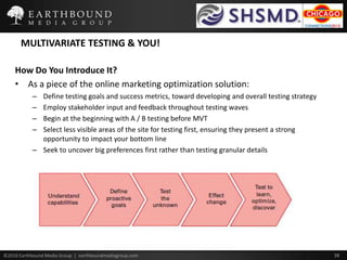 IMPACT OF TESTING – Case Study: <br />Winner<br />Mailing List Form Test<br />Goal:<br />Increase the conversion rate for ...