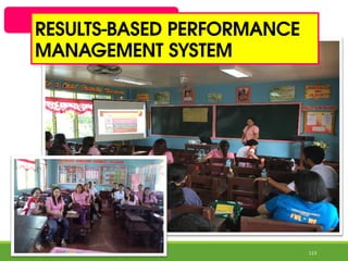 RESULTS-BASED PERFORMANCE
MANAGEMENT SYSTEM
113
 