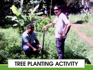 TREE PLANTING ACTIVITY 41
 