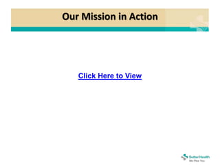 Our Mission in Action
Click Here to View
 