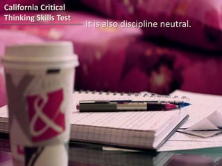 Examine assumptions made about the concepts or the relationships among them