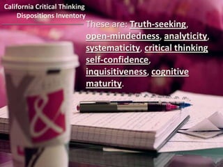 PROMOTING AND ASSESSING Critical ThinkingEnhancing itDiscussionText InteractionAsking Effective QuestionsProblem-Based LearningConcept MappingOther Strategies