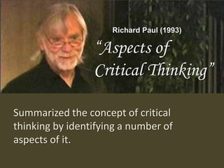 PROMOTING AND ASSESSING Critical ThinkingdefinitionDressel and Mayhew (1954)Watson and Glacer (1964)Sandra DeYoung (1995)