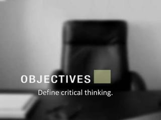 Defining Critical Thinking