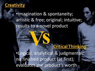 Scientific MethodLinear, objective approach in problem solvingsVCritical Thinking