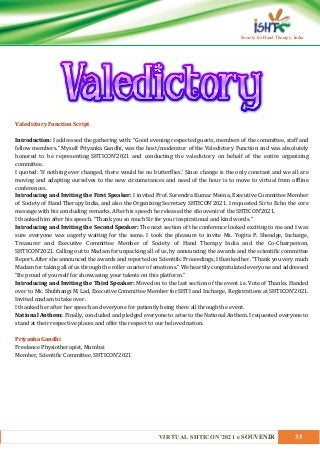 VIRTUAL SHTICON’2021 e SOUVENIR 35
Society for Hand Therapy, India
Valedictory Function Script
Introduction: I addressed t...