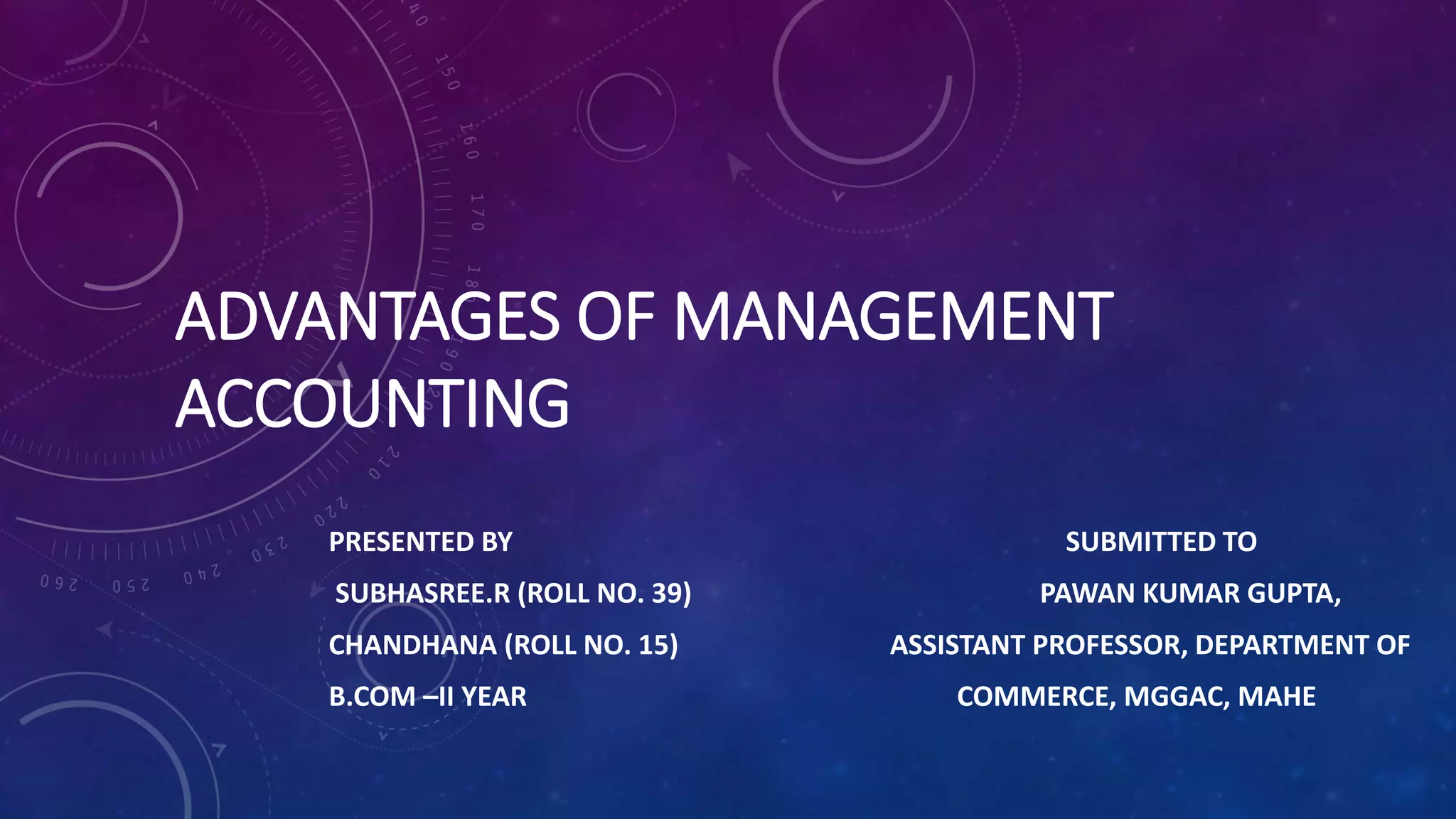 Advantages of management accounting | PPT