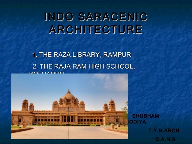 History Report On The Indo Saracenic Architecture