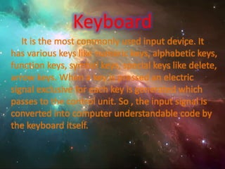 Input and output devices | PPTX