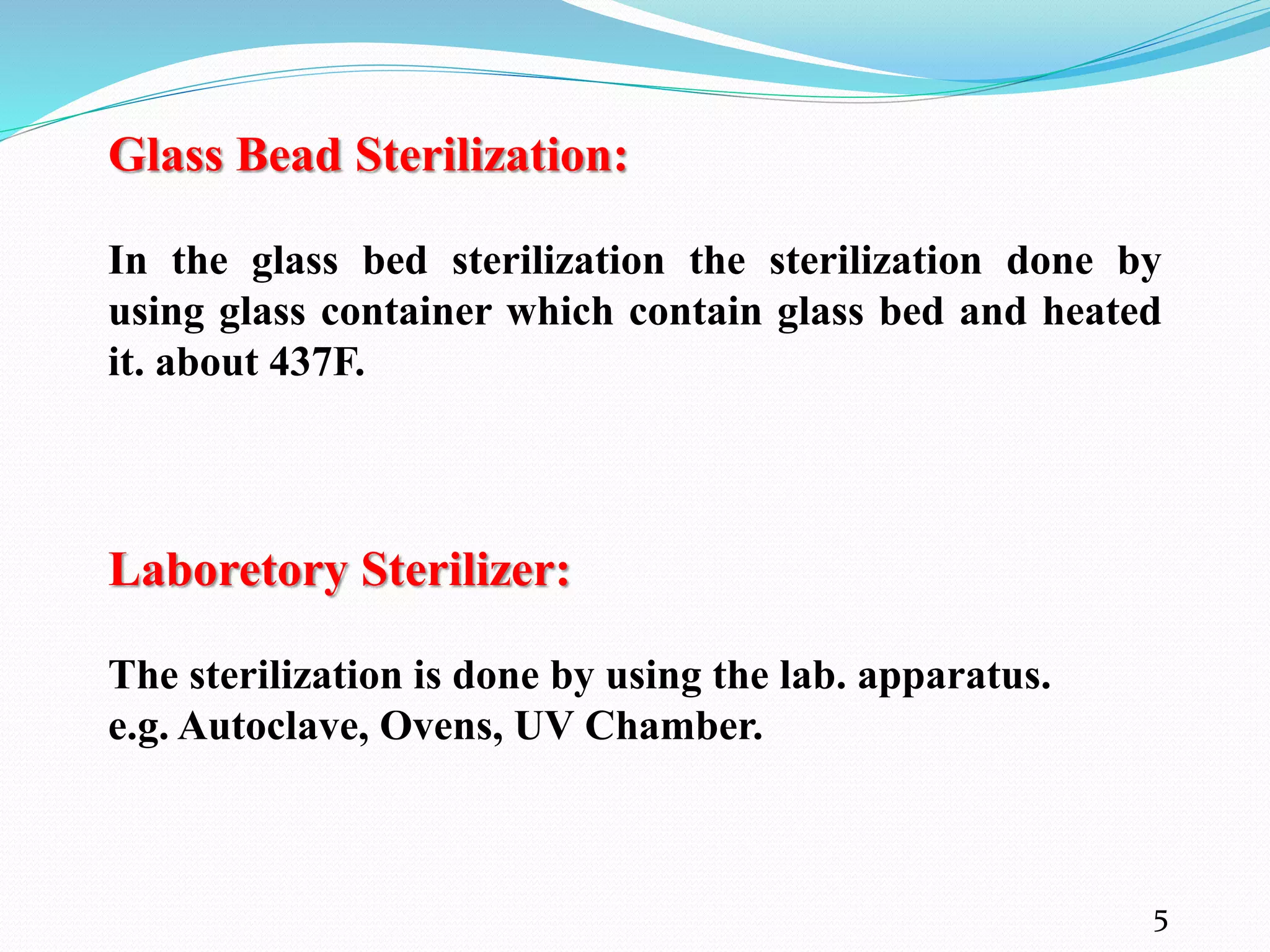 Sterilization, its type, method,advantages, disadvantages and applica…