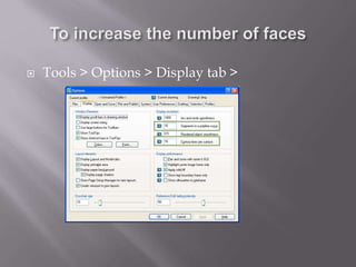  Tools > Options > Display tab >
 