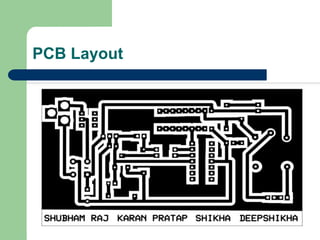 PCB Layout
 