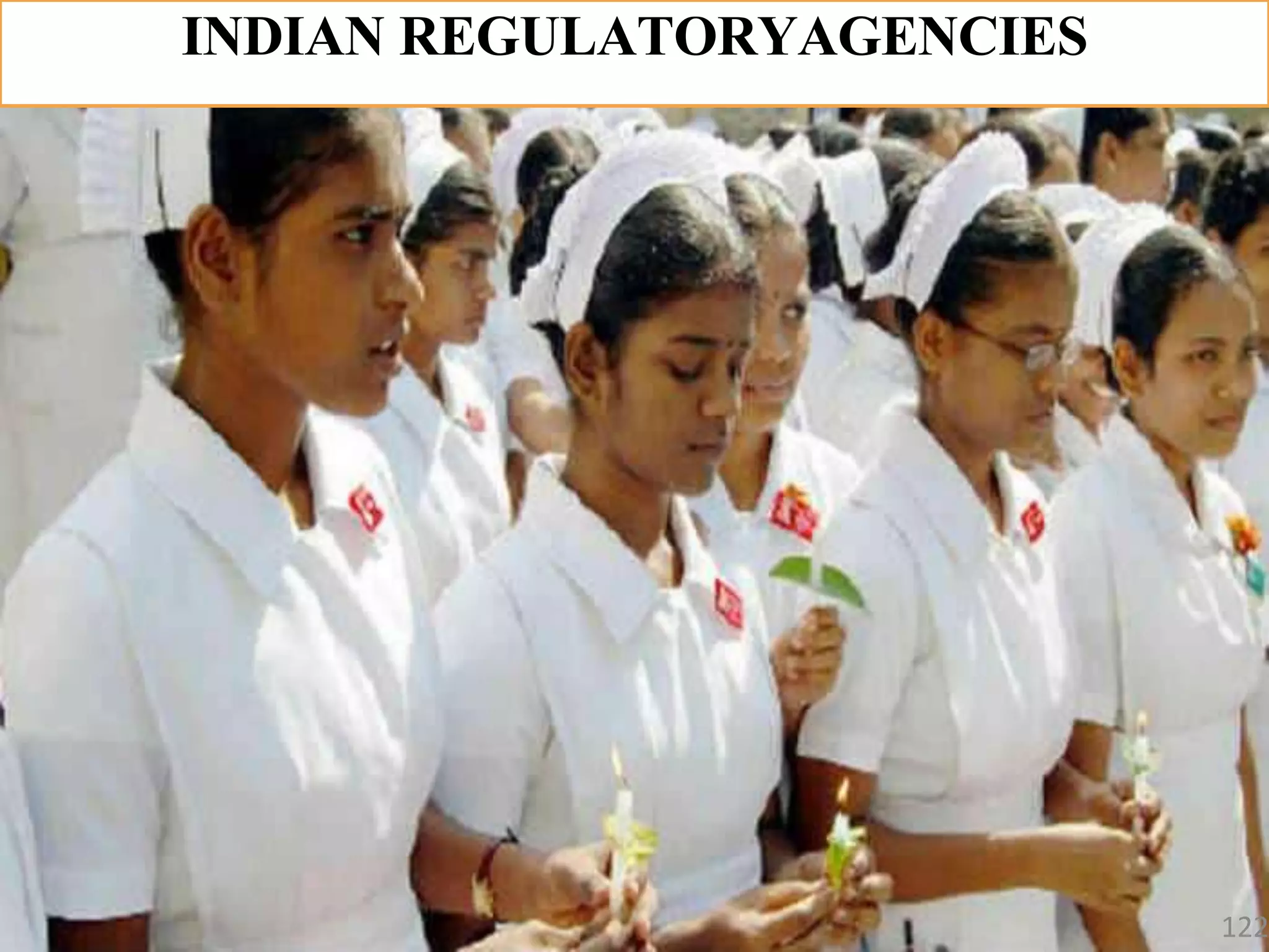 INDIAN REGULATORYAGENCIES
122
 