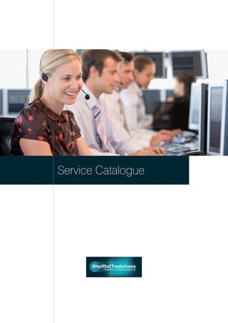 Service Catalogue
 