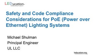 Michael Shulman
Principal Engineer
UL LLC
 