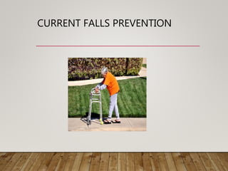 2016: Falls in Older Adults Risk Assessment and Interventions-Shumaker ...