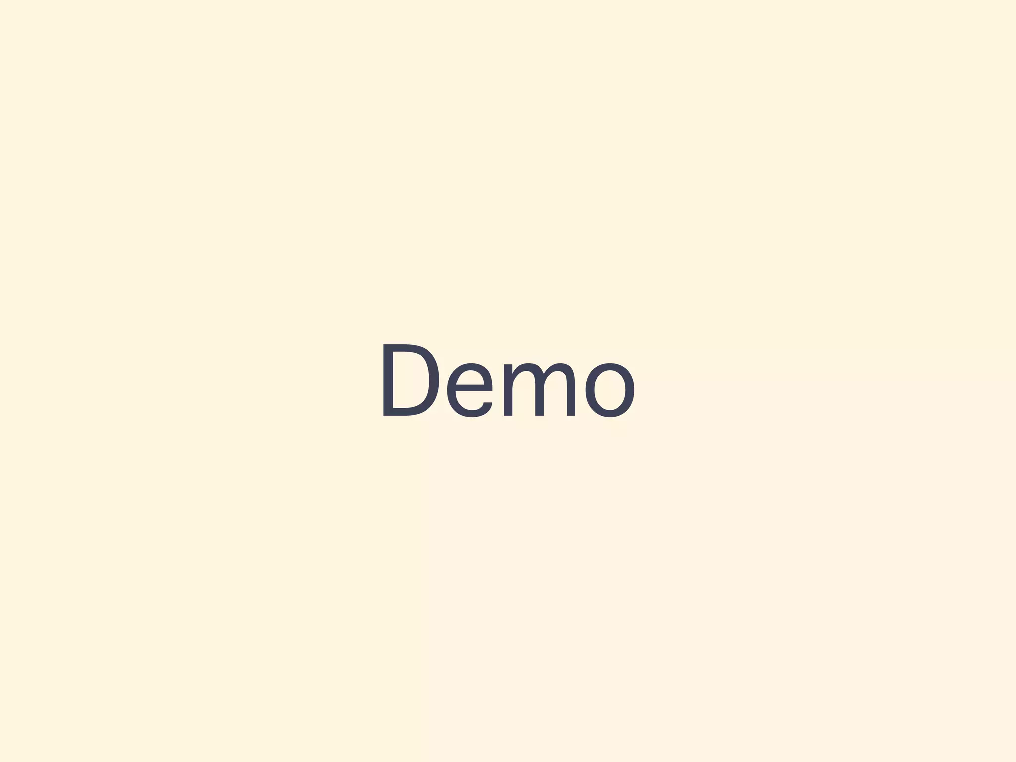Demo
 