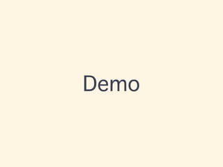 Demo
 