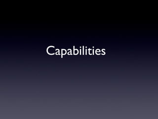 Capabilities 
