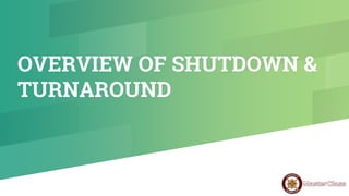 Shutdown Turnaround Training Pptx