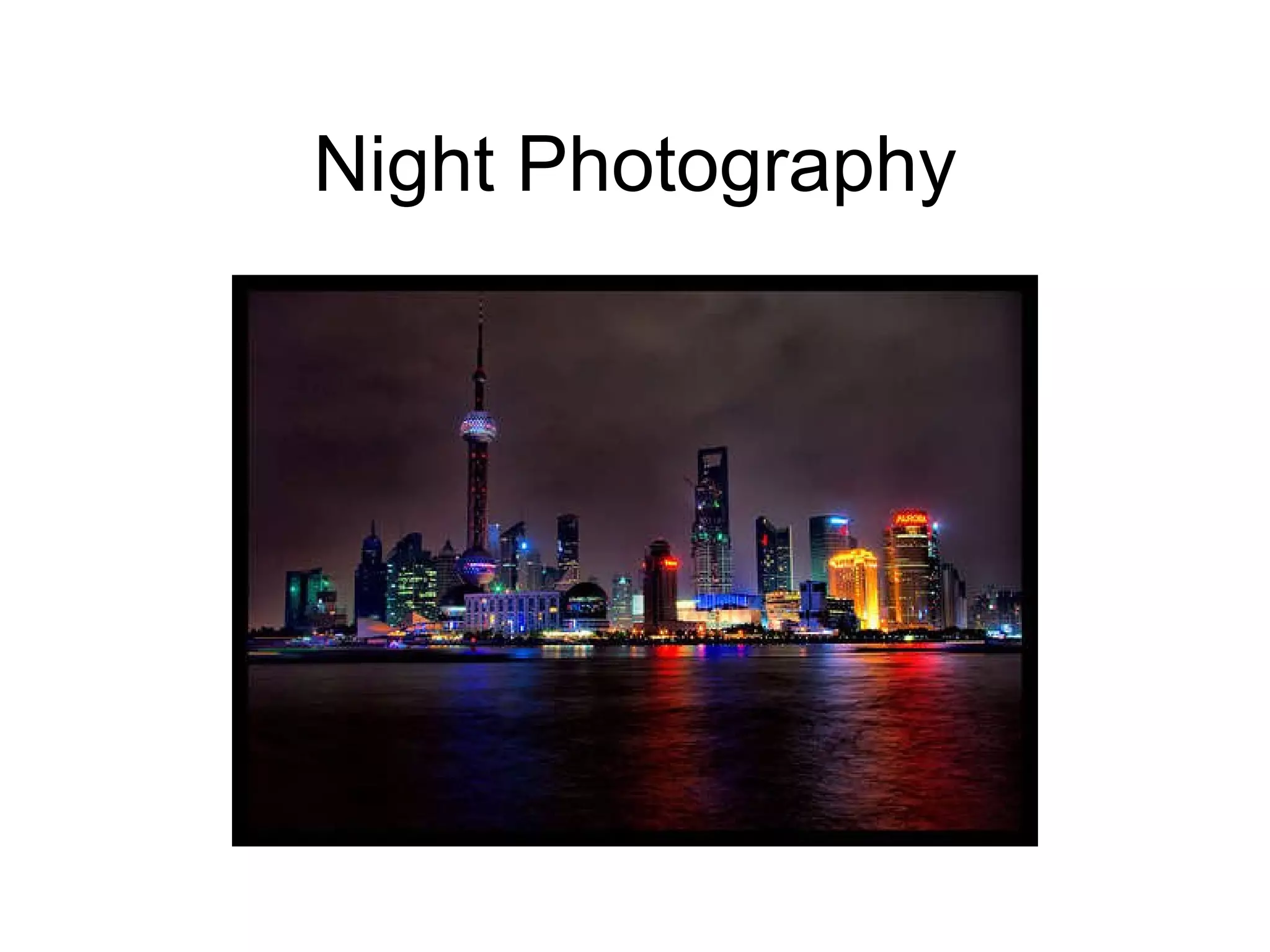 Night Photography 