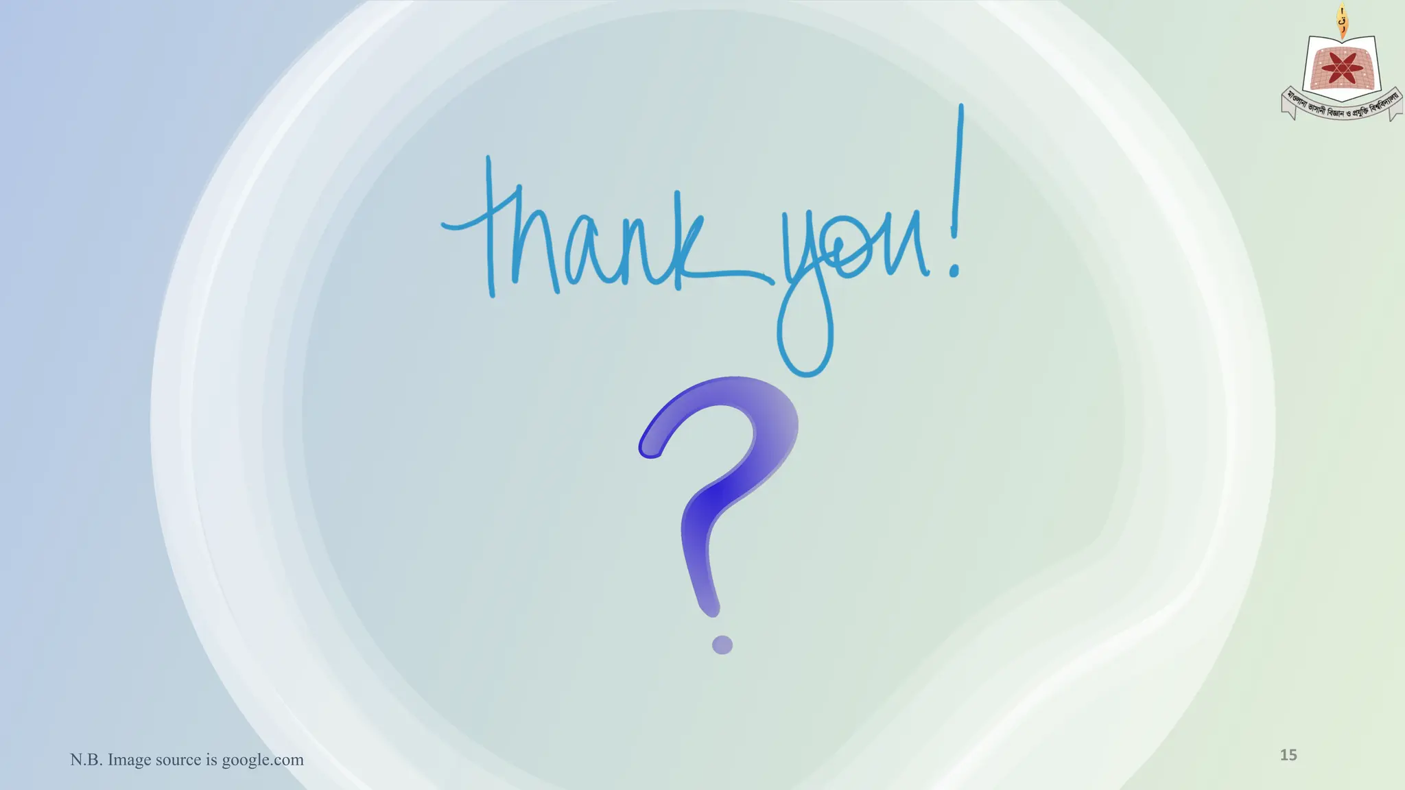 N.B. Image source is google.com 15
 