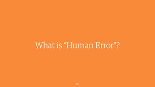 11￼
What is “Human ǰ”?
 