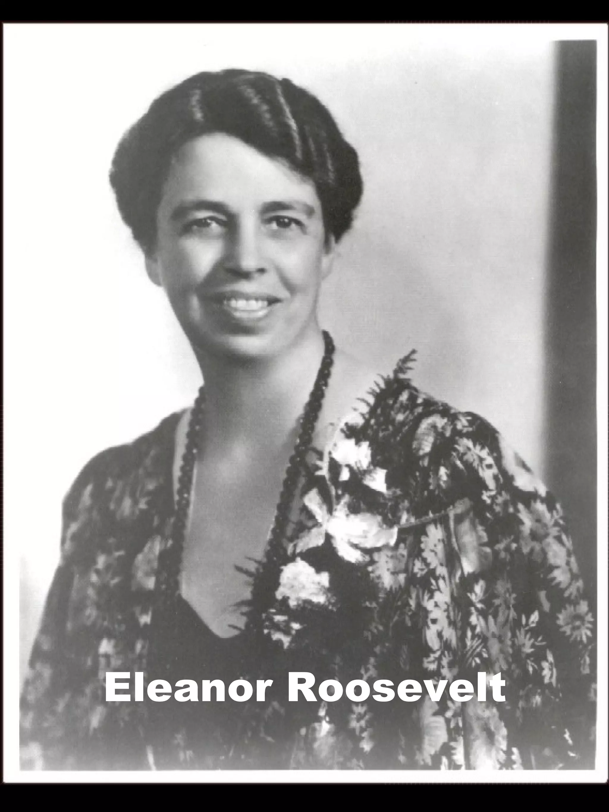 Eleanor Roosevelt 