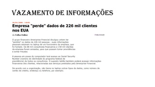 VAZAMENTO DE INFORMAÇÕES
 