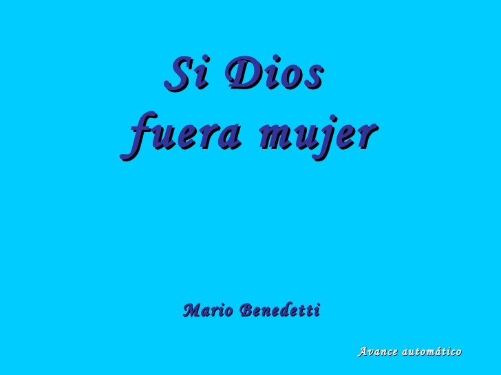 Si Dios fuera mujer - Benedetti