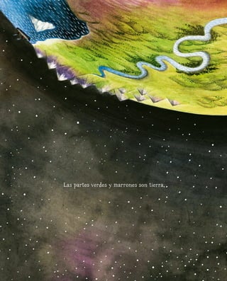Las partes verdes y marrones son tierra,
 