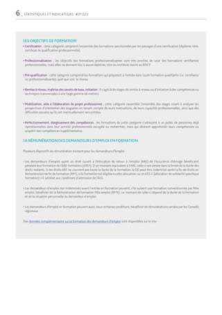 6_ STATISTIQUES ET INDICATEURS #21.022
LESOBJECTIFS DE FORMATION
• Certification : cette catégorie comprend l’ensemble des...