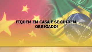 FIQUEM EM CASA E SE CUIDEM.
OBRIGADO!
 