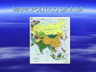 MAPA POLITICO DA ASIA 