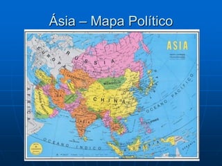 Ásia – Mapa Político