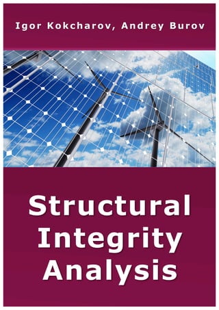 Structural Integrity Analysis 2. Fracture Mechanics 
Copyrighted 
materials 
1 
 