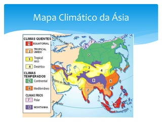 Mapa Climático da Ásia 
 