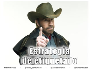 #AERCOsocios

-

@aerco_comunidad

-

@AnaNavarroVAL

-

@RamonRauten

 