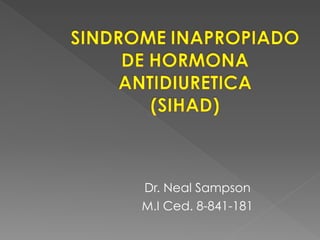 Dr. Neal Sampson
M.I Ced. 8-841-181
 