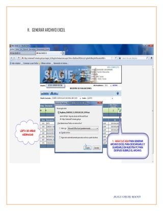 11. GENERAR ARCHIVO EXCEL




                            JESUS URURI ROCHA
 