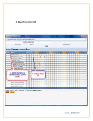 16. CUADRO DE ASISTENCIA




                           JESUS URURI ROCHA
 